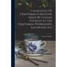 Catalogue Of Craftsman Furniture Made By Gustav Stickley At The Craftsman Workshops, Eastwood, N.y