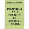 Prophecy and Society in Ancien
