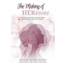 The Making of HERstory