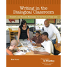 Writing in the Dialogical Classroom: Students and Teachers Responding to the Texts of Their Lives
