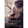 Damaged