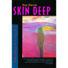 Skin Deep