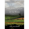 Of Rhetoric and Redemption in La Rioja