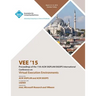VEE 15 11th ACM SIGPLAN/SIGOPS International Conference on Virtual Execution Environments