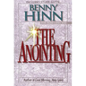 The Anointing: Exploring the Power of the Holy Spirit