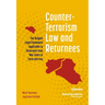 Counter-Terrorism Law and Returnees: The Belgian Legal Framework Applicable to Returnees from War Zones in Syria and Iraq