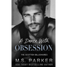 A Dance with Obsession