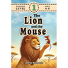 The Lion and the Mouse (Revive Readers, Level 1): An Aesop Fable, Reimagined with Fry Sight Words