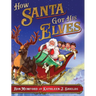 How Santa Got His Elves