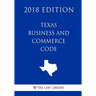 Texas Business and Commerce Code (2018 Edition)