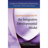 Supervision Essentials for the Integrative Developmental Model