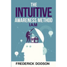 The Intuitive Awareness Method