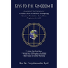 Keys to the Kingdom II: Ancient Astrology A Hidden Secret in the Bible: Reimagining Genesis to Revelation - End of Days Prophecies Revealed