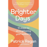 Brighter Days: 12 Steps to Strengthening Your Wellbeing