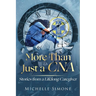 More than Just a CNA: Stories from a Lifelong Caregiver