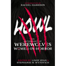 Howl: An Anthology of Werewolves from Women-In-Horror