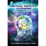 Virtual Reality Hypnosis: Adventures in the Multiverse