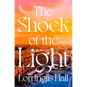 The Shock of the Light