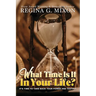 What Time Is It In Your Life? It's Time to...Take Back Your Power and Testify!