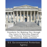 Procedures for Modeling Flow through Clay Liners to Determine Required Liner Thickness Technical Resource Document for Public Comment