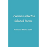 Poemas selectos. Selected Poems