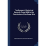 The Rangers' Historical Records From 1859 to the Conclusion of the Great War