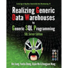 Realizing Generic Data Warehouses by Generic SQL Programming: SQL Server Edition