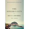 The Singer's Gun