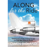 Along for the Ride: Getting Your Money Working for You Through Real Estate and Stocks