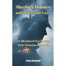 Sherlock Holmes and the Gaslight Cases