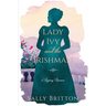 Lady Ivy and the Irishman: A Regency Romance Novel