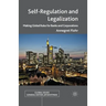 Self-Regulation and Legalization: Making Global Rules for Banks and Corporations