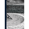 Pasteur and the Invisible Giants