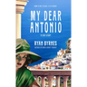 My Dear Antonio: A Love Story