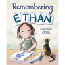 Remembering Ethan