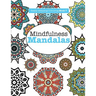 Really RELAXING Colouring Book 7: Mindfulness Mandalas - A Meditative Adventure in Colour and Pattern