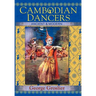 Cambodian Dancers - Ancient and Modern