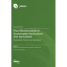 Plant Biostimulants in Sustainable Horticulture and Agriculture: Development, Function, and Applications