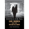 Justice for All: Earl Warren and the Nation He Made