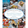 Providence & Rhode Island Chef's Table: Extraordinary Recipes from the Ocean State