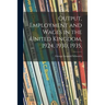 Output, Employment and Wages in the United Kingdom, 1924, 1930, 1935,