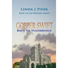 Copper Swift: Back to Highbridge