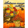 Autumn scenes coloring book: A Collection of Coloring Book with Beautiful Autumn Scenes, Sun Flowers, Princess, Charming Animals and Relaxing Fall