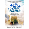 The Place We Call Home: Exploring the Soul's Existence After Death