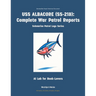 USS Albacore (Ss-218): Complete War Patrol Reports