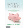 The Origins of the Ownership Society: How the Defined Contribution Paradigm Changed America