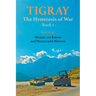 Tigray: The Hysteresis of War: Book 1