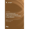Technological and Experimental Advances in Microgrids and Renewable Energy Systems