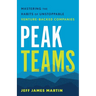 Peak Teams: Mastering the Habits of Unstoppable Venture-Backed Companies