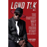 Lgnd Tlk Vol 1: The Fastest Way to a Fresh Start (The Hustle Sold Separately)